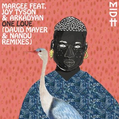 Margee feat. Joy Tyson, ARKADYAN - One Love (David Mayer Remix)