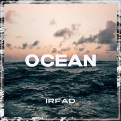 Irfad - Ocean (Extended Mix)