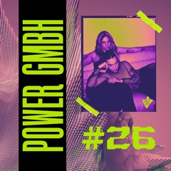 Podcast 026 // Power GmbH