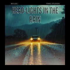 Head-Lights In The Rain