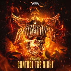 Eraized - Control The Night