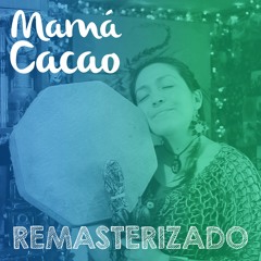 Mama Cacao - DEMO Remasterizado Por Wolfcat (2023)