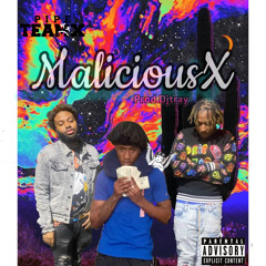 MaliciousX ft JaaySauce & TCP prod.DjTray