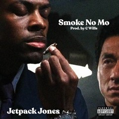 Smoke No Mo (Prod. By C Wills)