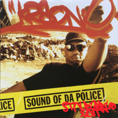 SOUND OF DA POLICE (ST7V PERREX EDIT)