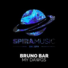Bruno Bar - My Dawgs [Free Download]