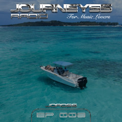 JOURNEYSS RADIO 008