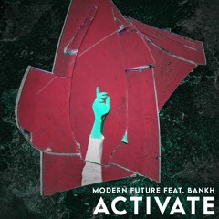 Activate (feat. Bankh)
