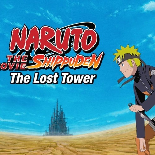 Naruto: Shippuden the Movie 4 - The Lost Tower