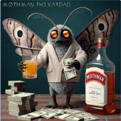 Mothman Spent All Of The Child Support Money On Hard Liquor