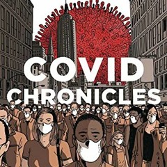 Open PDF COVID Chronicles: A Comics Anthology by  Kendra Boileau,Rich Johnson,Gene Ambaum,Julio Anta