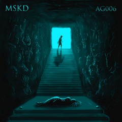 Premiere: MSKD - The Strongest Energy (AG006)