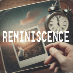 Chapter 5. Reminiscence