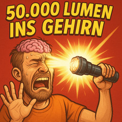 50000 Lumen ins Gehirn Riffusion