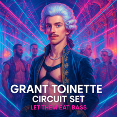 Grant Toinette: CIRCUIT SET