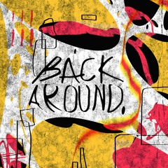 BH Global - Back Around (prod. Cash Paradox)