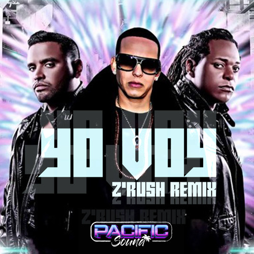 Stream Zion y Lennox - Yo Voy (ft. Daddy Yankee)(Z'Rush Remix) 2023 by  Z'RUSH 🙂 | Listen online for free on SoundCloud