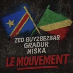 Le mouvement [SPEED UP] - Gradur & Zed (Ft. Niska & Guy2Bezbar)