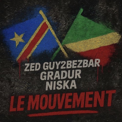 Le mouvement [SPEED UP] - Gradur & Zed (Ft. Niska & Guy2Bezbar)