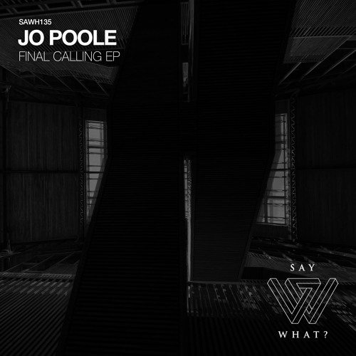 Jo Poole - Final Calling [Say What?]