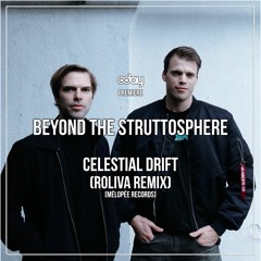 PREMIERE: Beyond the Struttosphere  - Celestial Drift (Roliva Remix) [Mélopée Records]