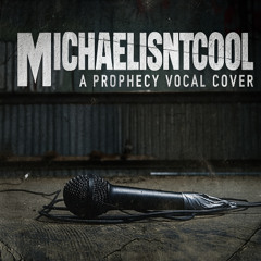 A Prophecy [vocal cover]