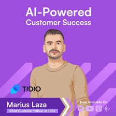SE8 EP06: Future of eCommerce Success: How AI is Revolutionizing Customer Experience w/ Marius Laza