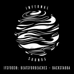 IFSFD038: Beatsforbeaches - Backstabba