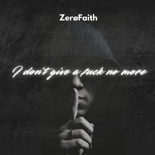 I don't give a fuck no more