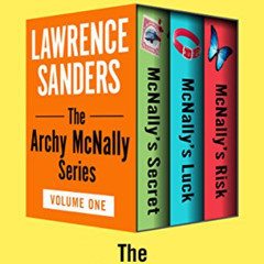 GET EPUB 💙 The Archy McNally Series Volume One: McNally's Secret, McNally's Luck, an