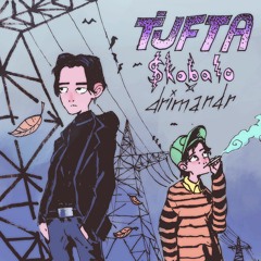 ТУФТА –– $kobalo feat Drimandr