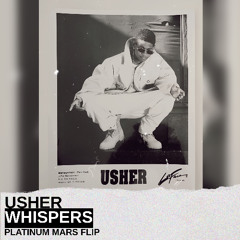 USHER - WHISPERS (PLATINUM MARS FLIP)