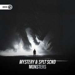 MYSTERY & SPLT SCND - Monsters (DWX Copyright Free)