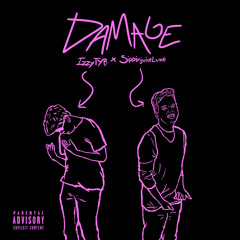 Damage (feat. IzzyTYB)
