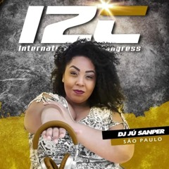 IZC 2024 - Noite do Brilho - Sexta Feira LiveSet DJ Ju Sanper