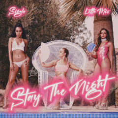 Little Mix - Stay The Night (With Sigala)