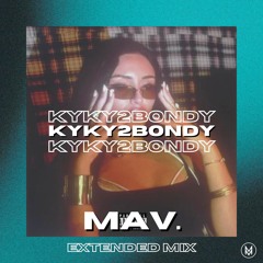 Hamza - KYKY2BONDY [MAV. Extended Edit] - FREE DOWNLOAD