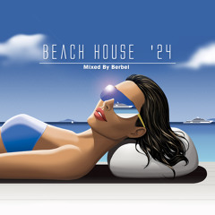 BERBEL - BEACH HOUSE '24