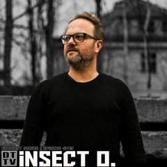 Insect O. - Dub Techno TV Podcast Series #119