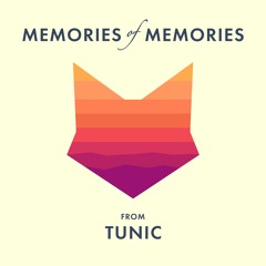 TUNIC: Memories Of Memories