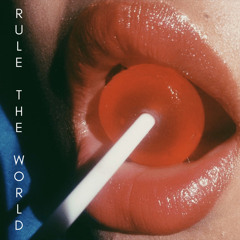 Rule the World (YouTube & SoundCloud Exclusive)
