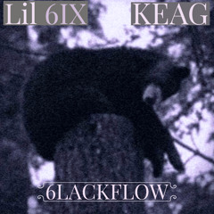6LACKFLOW ft.(Keag)