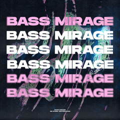 Evelake - Bass Mirage (Official Audio)
