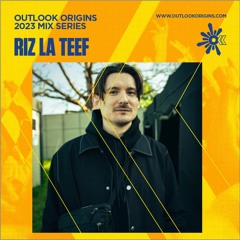 Riz La Teef - Outlook Mix Series 2023