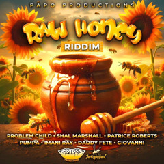 Raw Honey Riddim Mix Soca 2025 Feat Patrice Roberts,Problem Child,Shal Marshall,Imani Ray & More