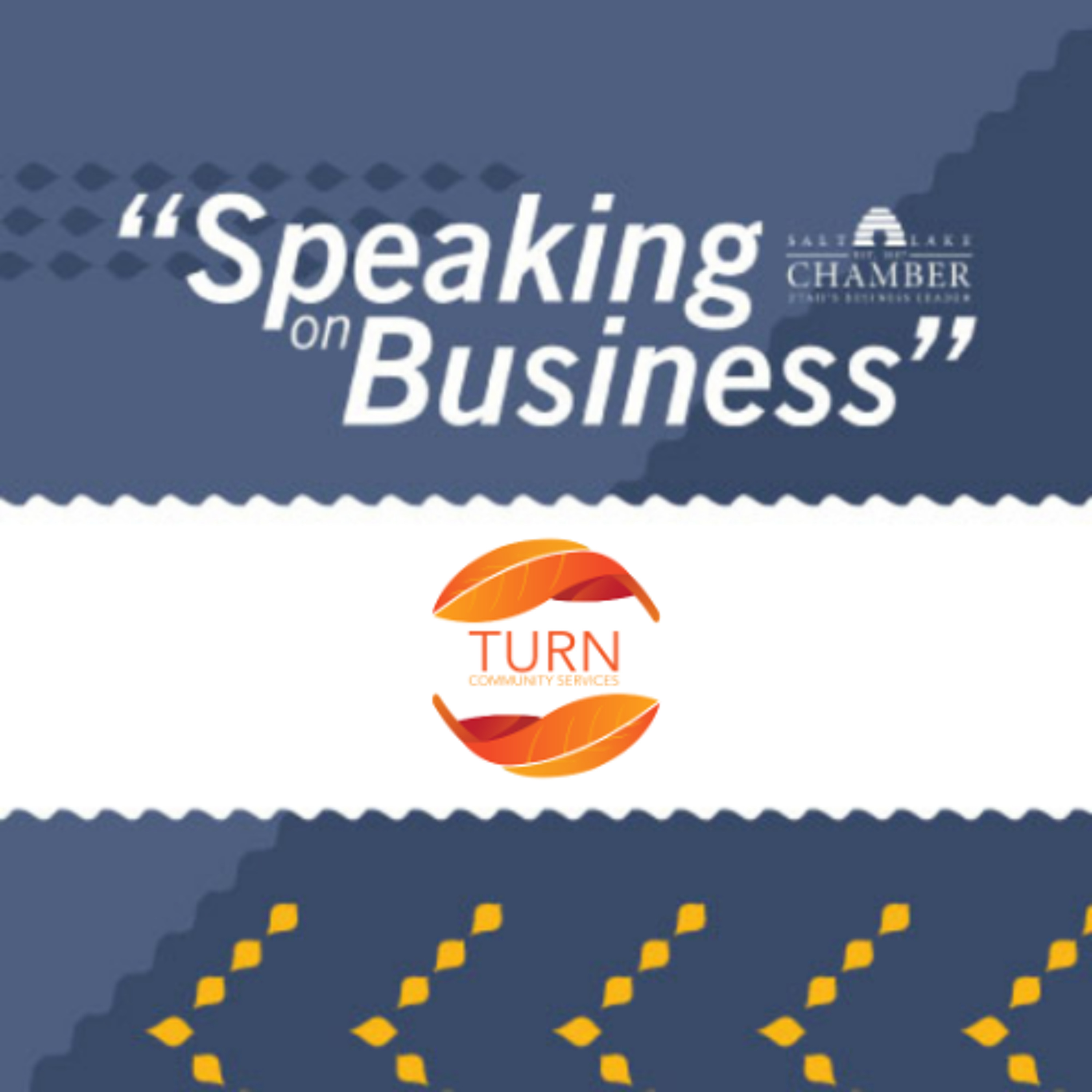 Speaking on Business: TURN Community Services episode artwork