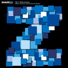 Shazz - Hold Me (Milton Jackson Remix)