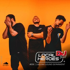 Local Heroes 006: Laguna Sound Department