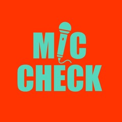 Mic Check (Extended Mix)