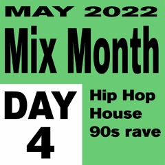 Mix Month May 2022 Day 4